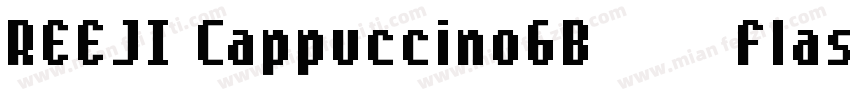 REEJI CappuccinoGB10 Flash Bold字体转换